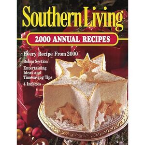 Southern Living 2000 Annual Recipes Cookbook – Hardcover
